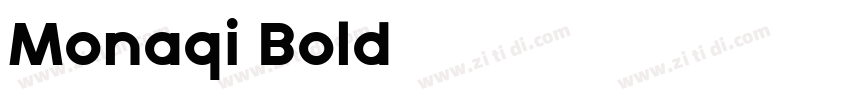 Monaqi Bold字体转换